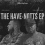 The Have-Notts EP (Explicit)