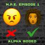 MPE Alpha Rodéo (Explicit)