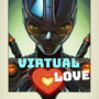 Virtual Love