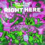 RIGHT HERE