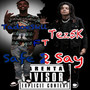 Safe 2 Say (Explicit)