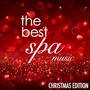 The Best Spa Music: Top Christmas New Age Lullabies taken from the Best Spas in the World to help yo