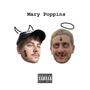 Mary Poppins (feat. Gross Boy) [Explicit]