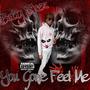 You Gone Feel Me (Explicit)