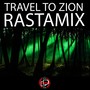 Travel To Zion - Single