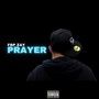 Prayer (Explicit)