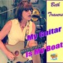 My Guitar Is My Boat