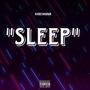 Sleep (Explicit)