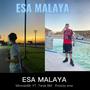 Esa Malaya (feat. Mirovan89)