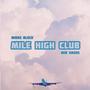 MILE HIGH CLUB (feat. Neb Hagos)