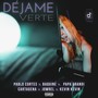 Déjame Verte (Explicit)