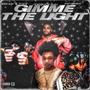 Gimme The Light (feat. 83Baby, Popolits 6ix & 3Stripes) [Explicit]