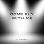 Come Fly With Me