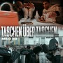 Taschen über Taschen (Explicit)