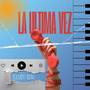 La ultima vez (audio oficial)