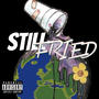 STILL FRIED (Explicit)