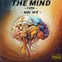 The Mind (feat. FatTim) [Explicit]