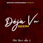 Déjà Vu Riddim