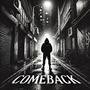 COMEBACK (Explicit)