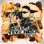 Nois Ta Vivendo Bem (Explicit)