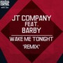 Wake Me Tonight (Remix)