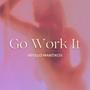 Go Work It (Explicit)