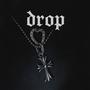 drop (feat. NEHEMIIAH & NVRMIINND) [Explicit]