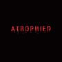 Atrophied (Explicit)