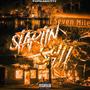 Startin’ **** (Explicit)