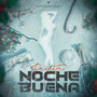 Noche Buena (Explicit)