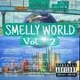 Smelly World, Vol. 2 (Explicit)