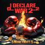 I Declare War 2 (Explicit)