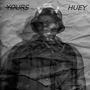 Yours Huey (Explicit)