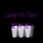 Love N Sex (feat. Antho & Anotherkidd) [Explicit]