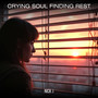 Crying Soul Finding Rest