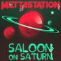 Saloon on Saturn