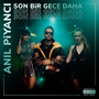 SON Bİ GECE DAHA