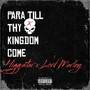 Para till thy Kingdom come (Explicit)