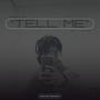 tell me (feat. July56) [Explicit]