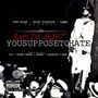 YOU SUPPOSE TO HATE (2015) [Explicit]