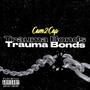 Trauma Bonds (Explicit)