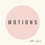 Motions