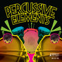 Percussive Elements