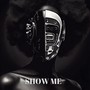 Show Me