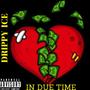 IN DUE TIME (Explicit)