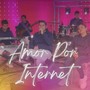 Amor Por Internet (Live)