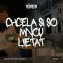 CHCELA SI SO MNOU LIETAT (Explicit)