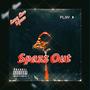 Spazz Out (Explicit)