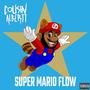 Super Mario Flow (Explicit)