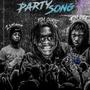 Party Song (feat. Z3MANN & PTM Dee) [Explicit]